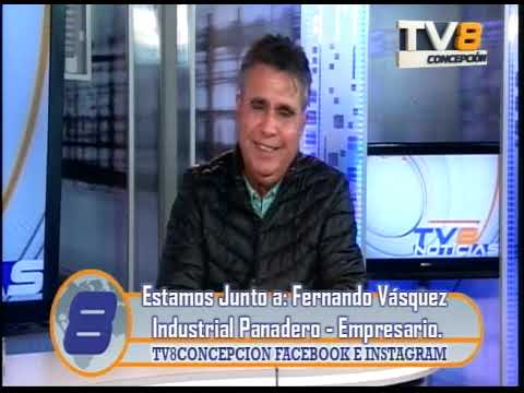 Noticias Las Entrevistas a Fernando Vásquez Industrial Panadero y Empresario 26 05 2026