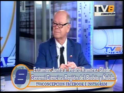 Noticias Las Entrevistas a Pedro Ramírez Glade Seremi Ciencias Región del Biobío y Ñuble 24 06 2026