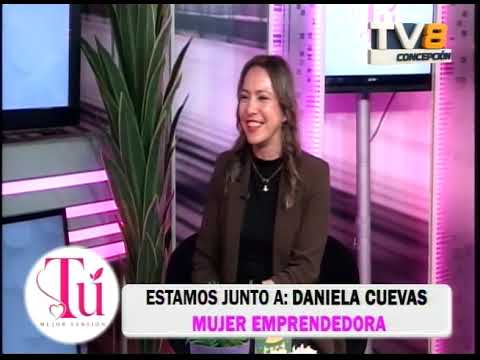 Tu Mejor Version P1 Invitada Daniela Cuevas Mujer Emprendedora Bloque 2 20 08 2026